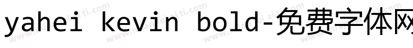 yahei kevin bold字体转换